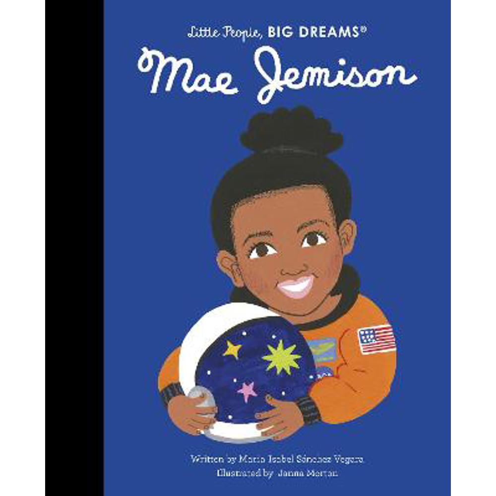 Mae Jemison: Volume 85 (Hardback) - Maria Isabel Sanchez Vegara